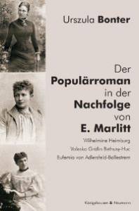Cover zu Der Populärroman in der Nachfolge von E. Marlitt (ISBN 9783826029790)