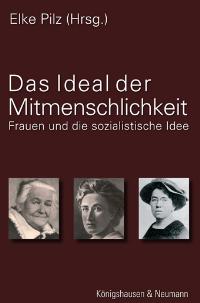 Cover zu Das Ideal der Mitmenschlichkeit (ISBN 9783826030086)
