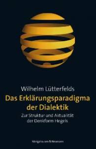 Cover zu Das Erklärungsparadigma der Dialektik (ISBN 9783826030246)