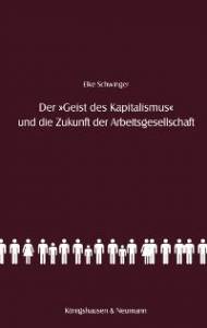 Cover zu Der "Geist des Kaptialismus" und die Zukunft der Arbeitsgesellschaft (ISBN 9783826030284)
