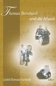 Cover zu Thomas Bernhard und die Musik (ISBN 9783826030369)