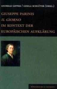 Cover zu Giuseppe Parinis "Il Giorno" im Kontext der europäischen Aufklärung (ISBN 9783826030628)