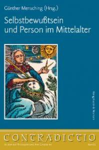 Cover zu Selbstbewußtsein und Person im Mittelalter (ISBN 9783826030857)