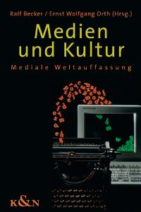 Cover zu Medien und Kultur (ISBN 9783826031168)
