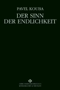 Cover zu Der Sinn der Endlichkeit (ISBN 9783826031212)