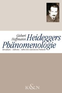 Cover zu Heideggers Phänomenologie (ISBN 9783826031441)