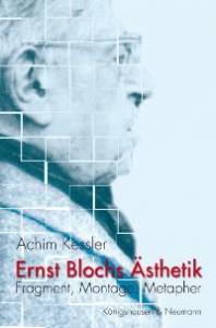 Cover zu Ernst Blochs Ästhetik (ISBN 9783826031786)