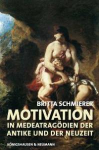 Cover zu Motivation in Medeatragödien der Antike und der Neuzeit (ISBN 9783826032035)