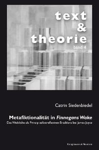 Cover zu Metafiktionalität in Finnegans Wake (ISBN 9783826032233)