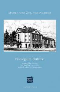 Cover zu Florilegium Pratense. Mozart, seine Zeit, seine Nachwelt (ISBN 9783826032585)