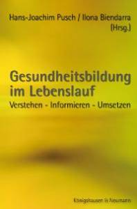 Cover zu Gesundheitsbildung im Lebenslauf (ISBN 9783826033162)
