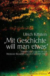 Cover zu "Mit Geschichte will man etwas" (ISBN 9783826033230)