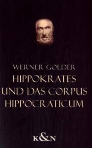 Cover zu Hippokrates und das Corpus Hippocraticum (ISBN 9783826033353)