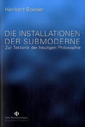 Cover zu Die Installationen der Submoderne (ISBN 9783826033568)