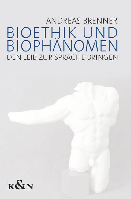 Cover zu Bioethik und Biophänomen (ISBN 9783826033711)