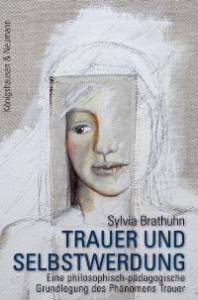 Cover zu Trauer und Selbstwerdung (ISBN 9783826033872)