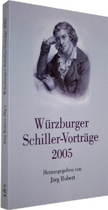 Cover zu Würzburger Schiller-Vorträge 2005 (ISBN 9783826034107)