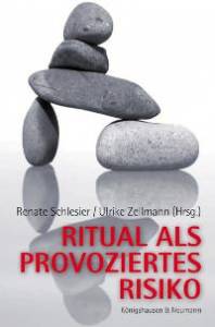 Cover zu Ritual als provoziertes Risiko (ISBN 9783826034930)