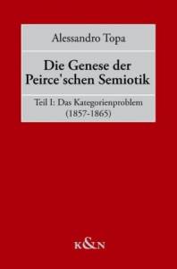 Cover zu Die Genese der Peirce'schen Semiotik (ISBN 9783826035081)