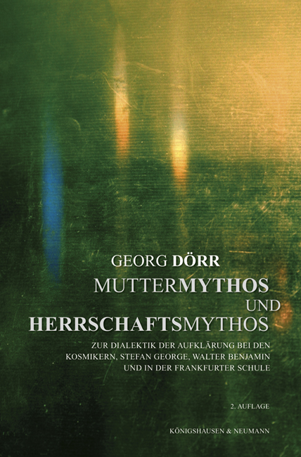 Cover zu Muttermythos und Herrschaftsmythos (ISBN 9783826035111)