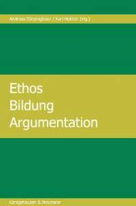 Cover zu Ethos - Bildung - Argumentation (ISBN 9783826035289)