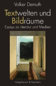 Cover zu Textwelten und Bildräume (ISBN 9783826035340)
