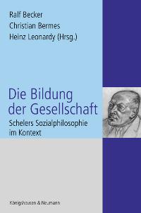 Cover zu Die Bildung der Gesellschaft (ISBN 9783826035517)