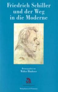 Cover zu Friedrich Schiller und der Weg in die Moderne (ISBN 9783826035593)