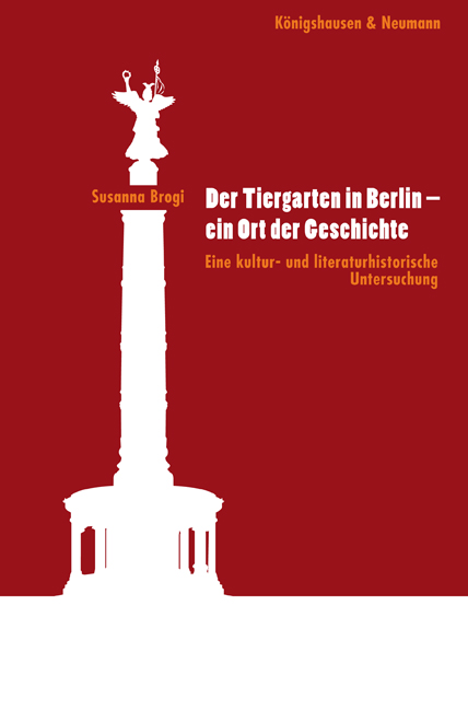Cover zu Der Tiergarten in Berlin - ein Ort der Geschichte (ISBN 9783826035678)