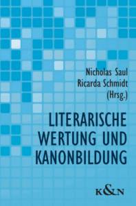 Cover zu Literarische Wertung und Kanonbildung (ISBN 9783826035937)