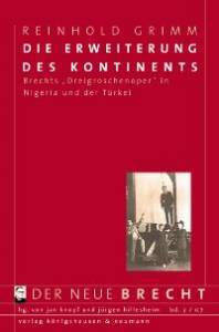 Cover zu Die Erweiterung des Kontinents. Brechts "Dreigroschenoper" in Nigeria und der Türkei (ISBN 9783826036002)