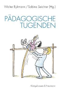 Cover zu Pädagogische Tugenden (ISBN 9783826036040)