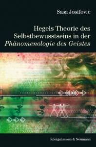 Cover zu Hegels Theorie des Selbstbewusstseins in der Phänomenologie des Geistes (ISBN 9783826037313)