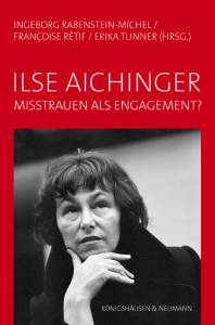 Cover zu Ilse Aichinger - Misstrauen als Engagement (ISBN 9783826037375)