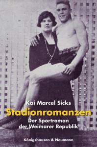 Cover zu Stadionromanzen (ISBN 9783826037450)
