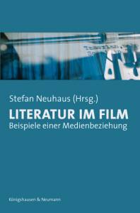 Cover zu Literatur im Film (ISBN 9783826038051)