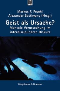 Cover zu Geist als Ursache? (ISBN 9783826038068)