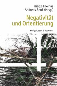 Cover zu Negativität und Orientierung (ISBN 9783826038105)