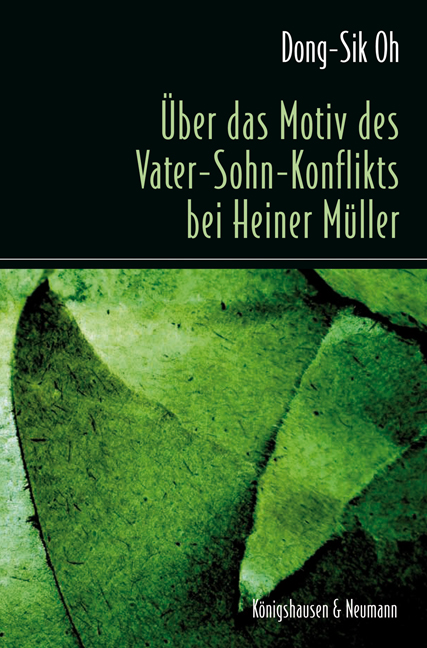 Cover zu Über das Motiv des Vater-Sohn-Konflikts bei Heiner Müller (ISBN 9783826038471)