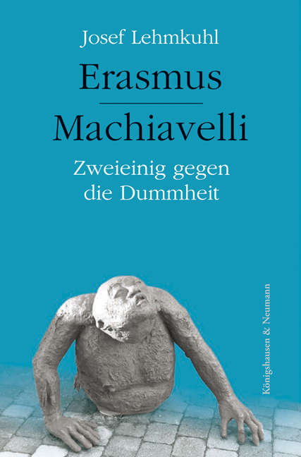 Cover zu Erasmus - Machiavelli (ISBN 9783826038891)
