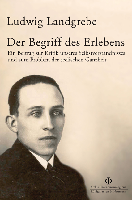 Cover zu Ludwig Landgrebe: Der Begriff des Erlebens (ISBN 9783826038907)