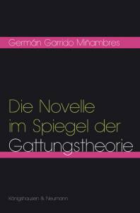 Cover zu Die Novelle im Spiegel der Gattungstheorie (ISBN 9783826039195)