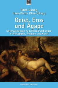Cover zu Geist, Eros und Agape (ISBN 9783826039232)