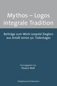 Cover zu Mythos – Logos – integrale Tradition (ISBN 9783826039409)