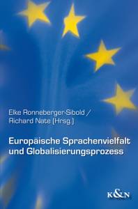 Cover zu Europäische Sprachenvielfalt und Globalisierungsprozess (ISBN 9783826039577)