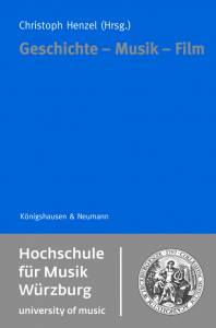 Cover zu Geschichte - Musik - Film (ISBN 9783826039799)