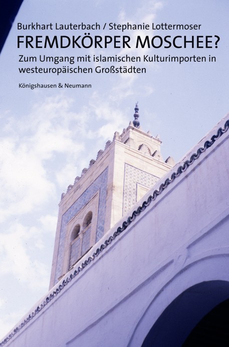 Cover zu Fremdkörper Moschee? (ISBN 9783826039843)