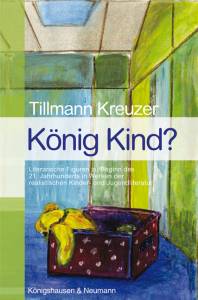 Cover zu König Kind? (ISBN 9783826039935)