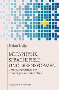 Cover zu Metaphysik, Sprachspiele und Lebensformen (ISBN 9783826039997)