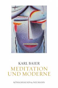 Cover zu Meditation und Moderne (ISBN 9783826040214)